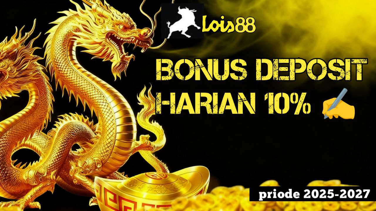 BONUS DEPOSIT HARIAN 10%
